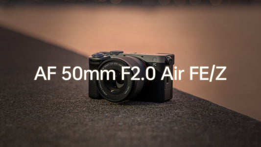 Air Series New Release AF 50mm F2.0 Air FE/Z-mount